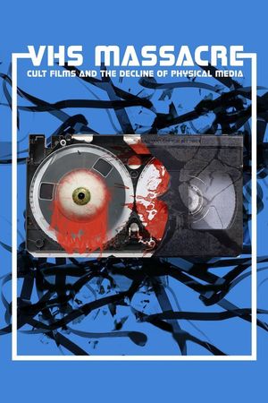 VHS Massacre's poster