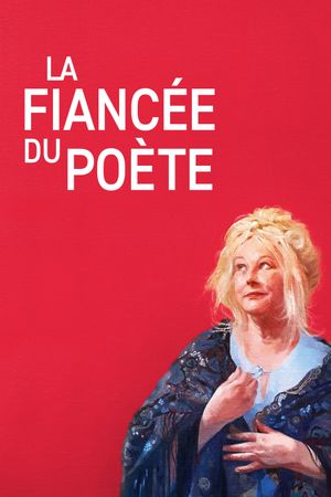 La fiancée du poète's poster