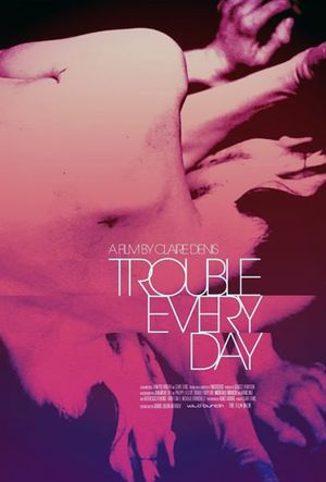 Trouble Every Day's poster