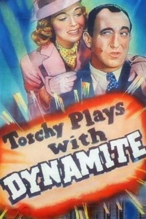 Torchy Blane.. Playing with Dynamite's poster