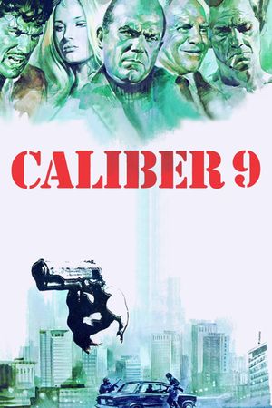 Caliber 9's poster