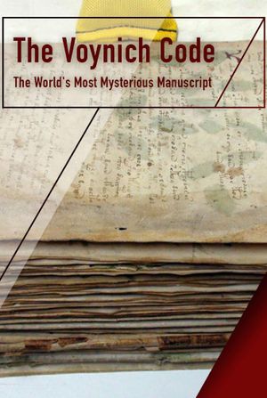 Das Voynich-Manuskript - Die geheimnisvollste Handschrift der Welt's poster