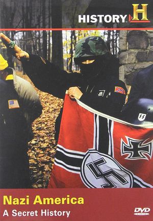Nazi America: A Secret History's poster image
