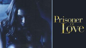 Prisoner of Love's poster