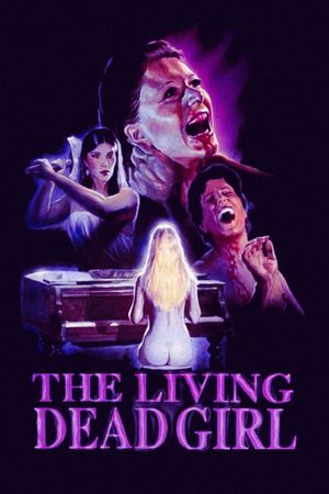 The Living Dead Girl's poster