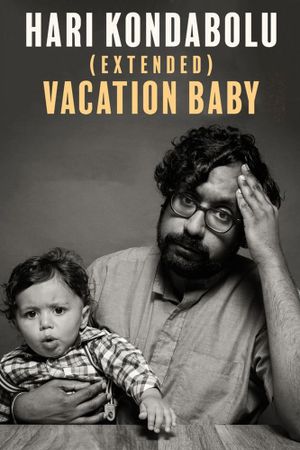 Hari Kondabolu: Vacation Baby's poster