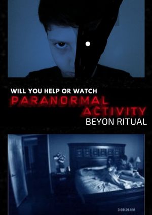 Paranormal Activity: Beyond Ritual's poster