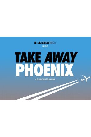 Take Away Phoenix's poster image