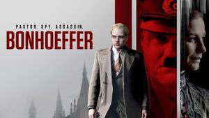 Bonhoeffer: Pastor. Spy. Assassin.'s poster