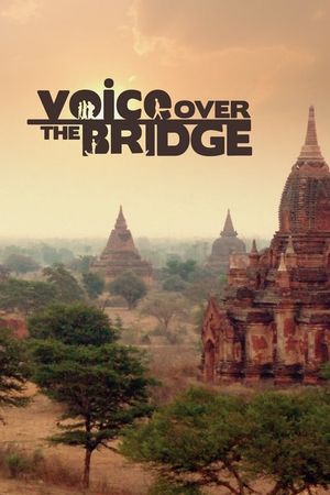 Voice Over the Bridge's poster