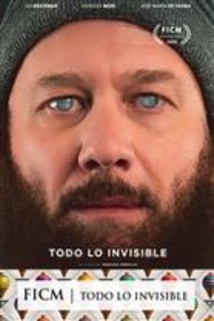 All That Is Invisible's poster