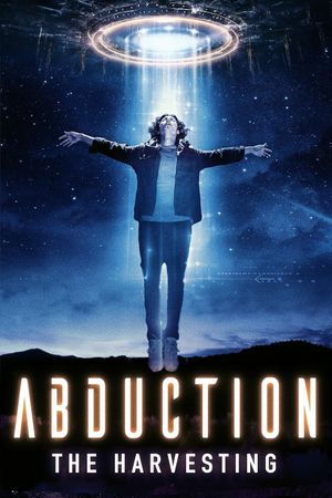 Abduction: The Harvesting's poster