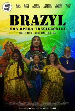 Brazyl, uma Ópera Tragicrônica's poster