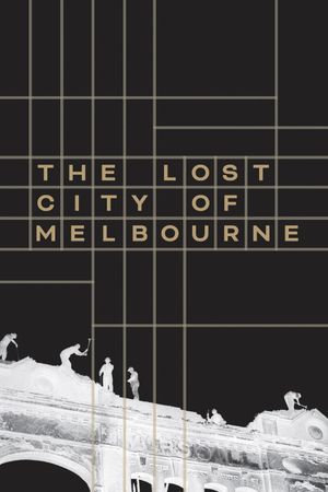 The Lost City of Melbourne's poster image