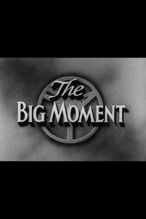 The Big Moment's poster