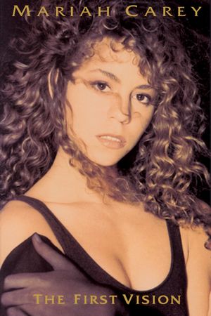 Mariah Carey: The First Vision's poster