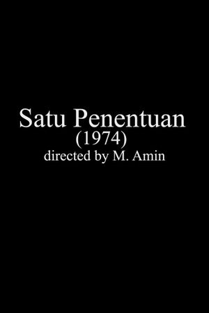 Satu Penentuan's poster