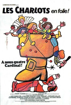 Les Charlots en folie: À nous quatre Cardinal!'s poster