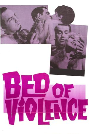 Bed of Violence's poster