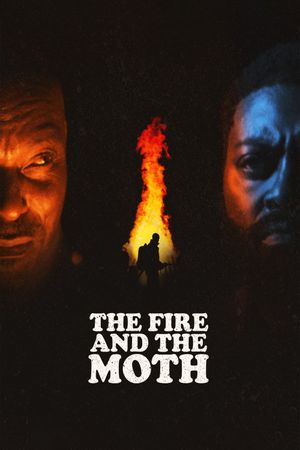 The Fire And The Moth's poster
