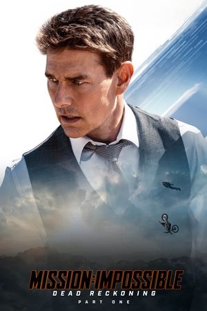 Mission: Impossible - Dead Reckoning Part One's poster