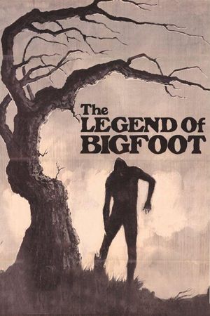 The Legend of Bigfoot's poster