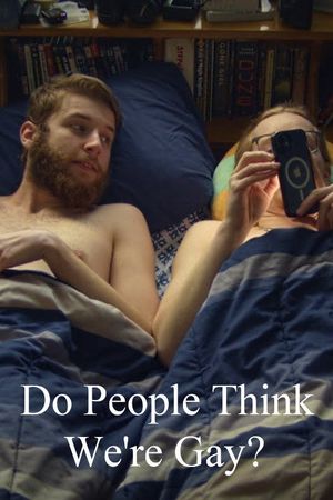 Do People Think We're Gay?'s poster