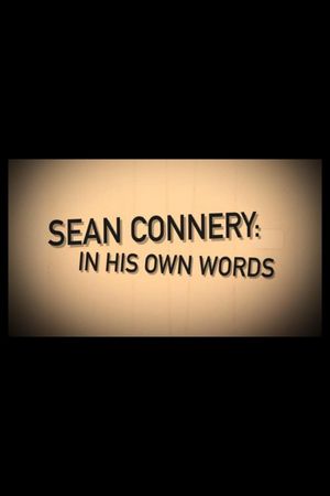 Sean Connery: In His Own Words's poster