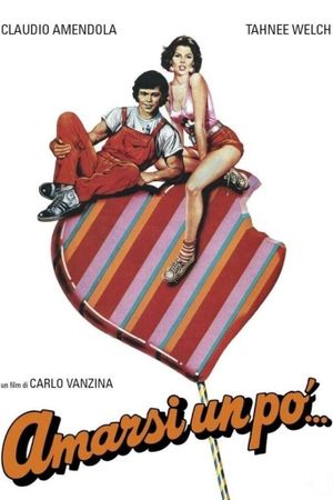 Amarsi un po'...'s poster