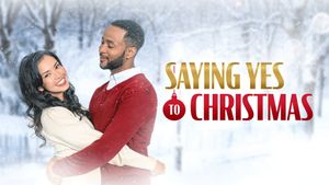 Saying Yes to Christmas's poster