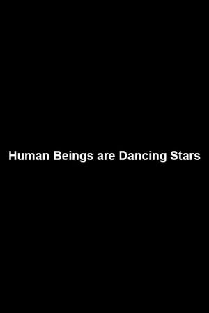 Human Beings are Dancing Stars's poster