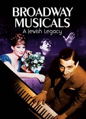 Broadway Musicals: A Jewish Legacy's poster
