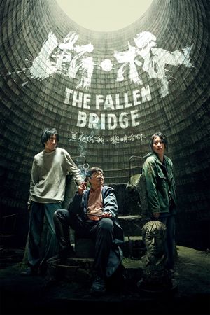 The Fallen Bridge's poster