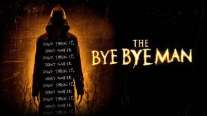 The Bye Bye Man's poster