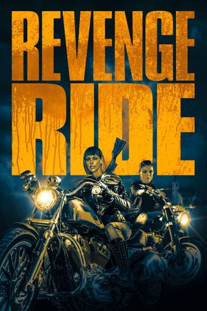 Revenge Ride's poster