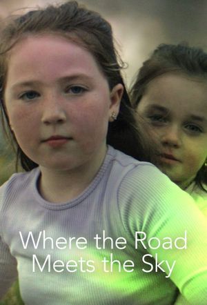 Where The Road Meets The Sky's poster
