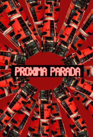 Próxima Parada's poster