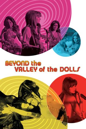 Beyond the Valley of the Dolls's poster
