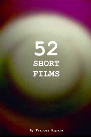 52 Short Films's poster