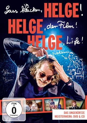 Lass knacken, HELGE, HELGE, der Film! HELGE Life!'s poster image