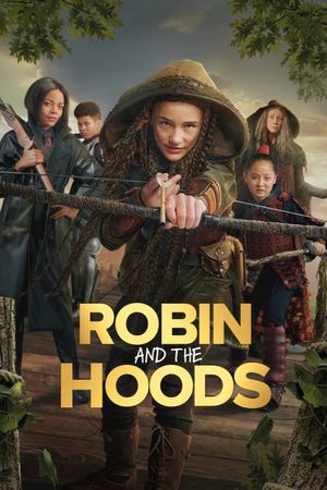Robin and the Hoods's poster