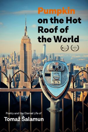 Pumpkin on the Hot Roof of the World's poster