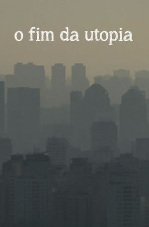 O fim da utopia's poster