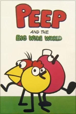 Peep and the Big Wide World's poster