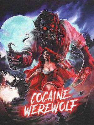 Cocaine Werewolf's poster