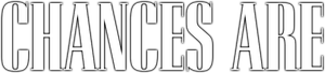 Chances Are's poster