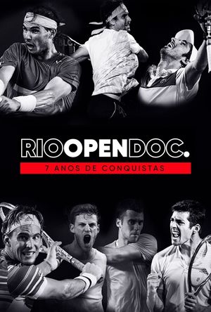 Rio Open: 7 Anos de Conquistas's poster