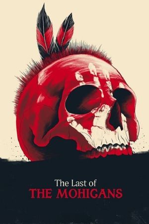 The Last of the Mohicans's poster