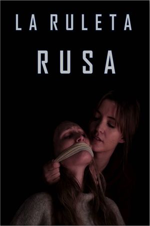 La Ruleta Rusa's poster