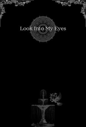 Look Into My Eyes's poster image